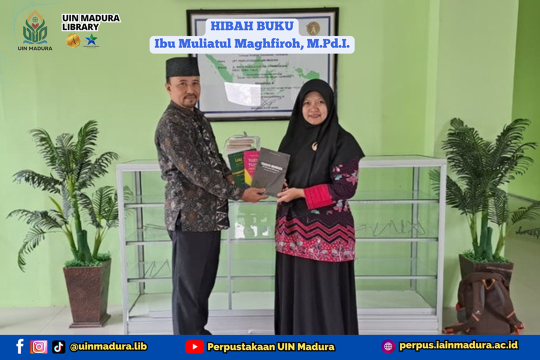 Ketua Prodi PAI UIN Madura Hibahkan Buku dan Koleksi Jurnalnya ke Perpustakaan UIN Madura