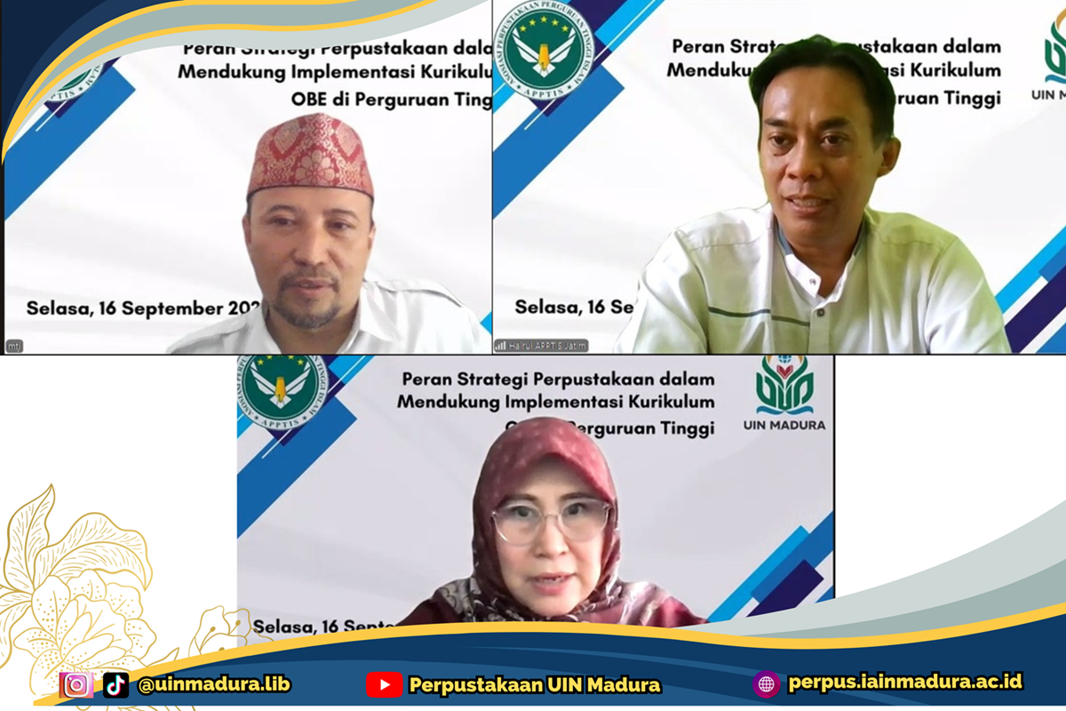 Pekan Kunjung Perpustakaan UIN Madura 2025 : Kolaborasi APPTIS Jatim dan Perpustakaan UIN Madura dalam Webinar Strategi Perpustakaan dalam Mendukung Kurikulum OBE di Perguruan Tinggi