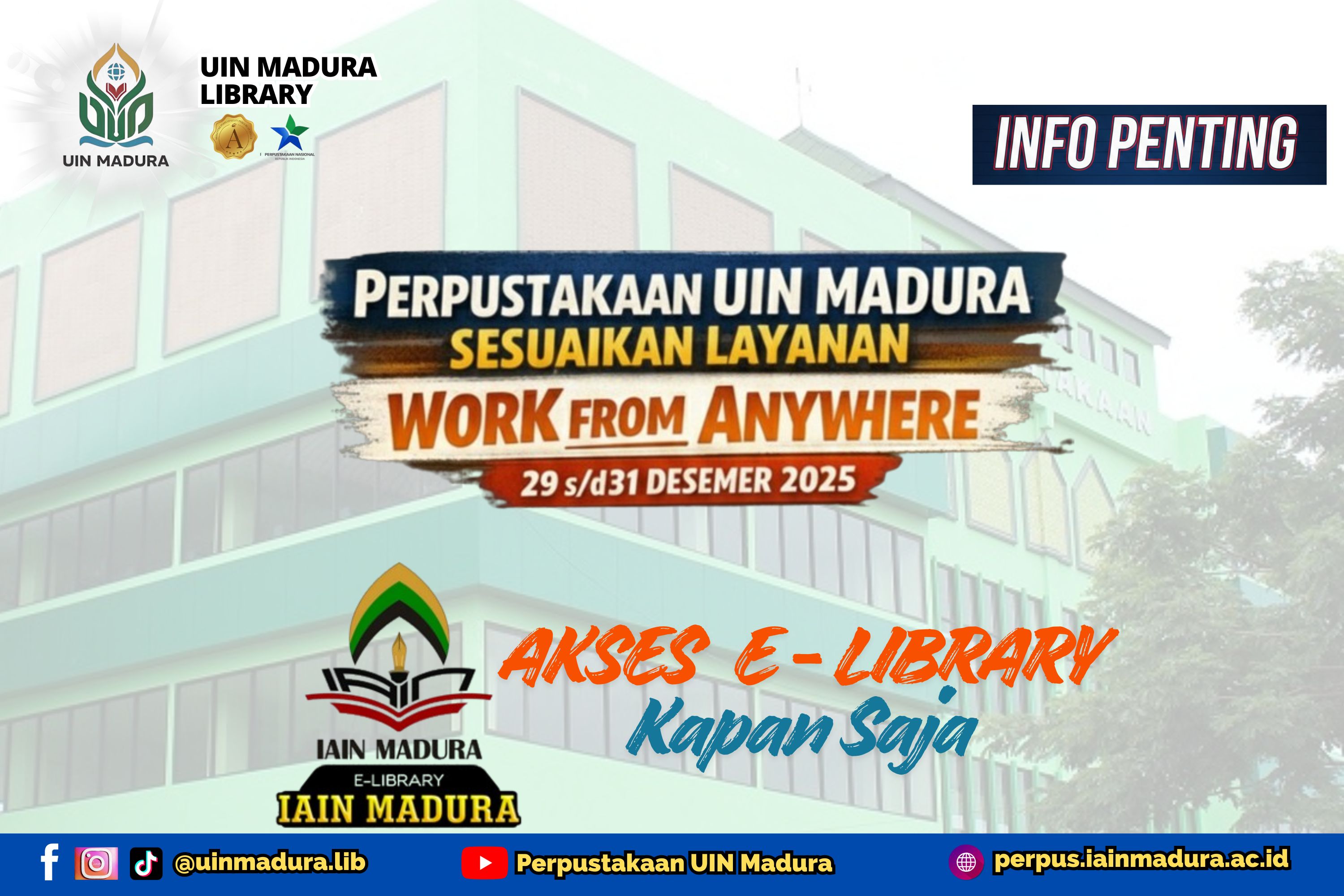 Perpustakaan UIN Madura Sesuaikan Layanan Selama Kebijakan Work From Anywhere Akhir Desember 2025