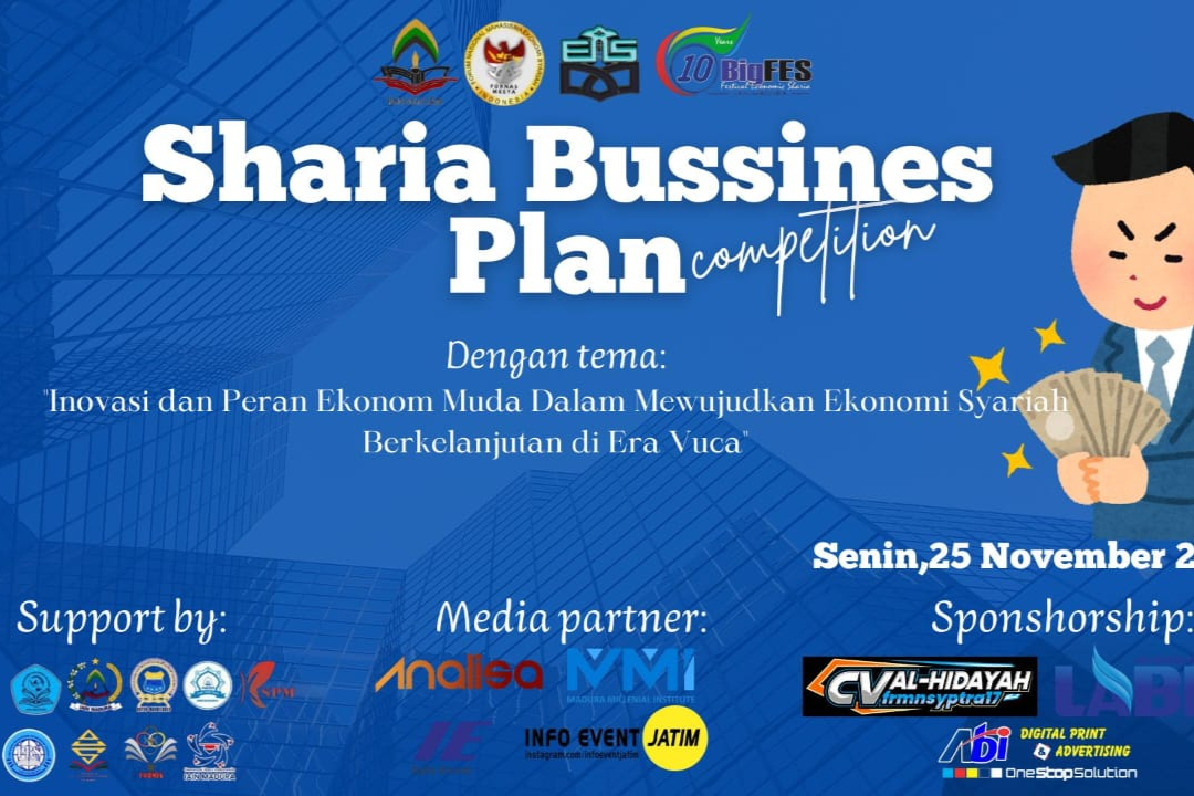 Grand Final Sharia Business Plan Competition: Inovasi dan Peran Muda dalam Mewujudkan Ekonomi Syariah Berkelanjutan di Era VUCA
